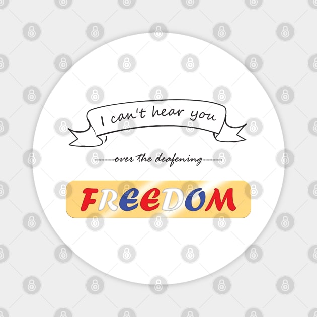 Funny Freedom Magnet by ATG Designs